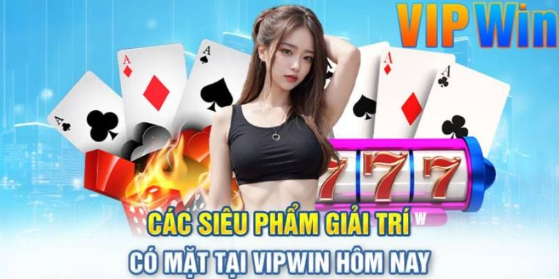 Tổng hợp sảnh cược thu hút tại nhà cái VIPWIN 